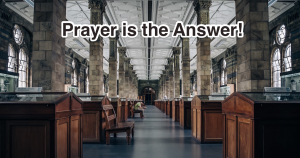 Prayer is the Ansswer